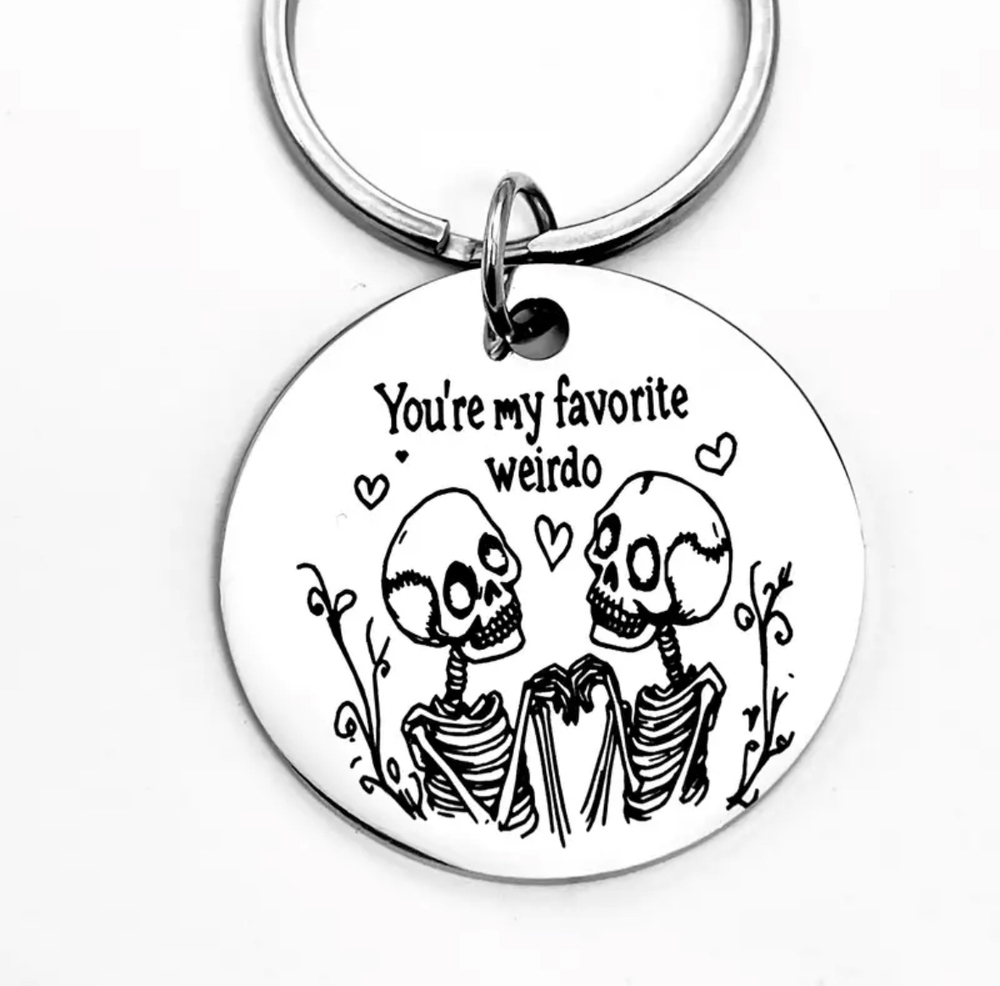 3/$25 You're My Favorite Weirdo Skeletons Love Stainless Steel Keychain NEW